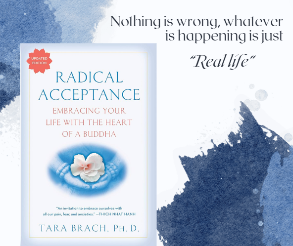 Radical Acceptance
