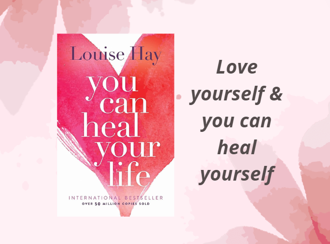 You Can Heal Your Life